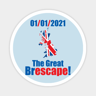 The Great Brescape! Magnet